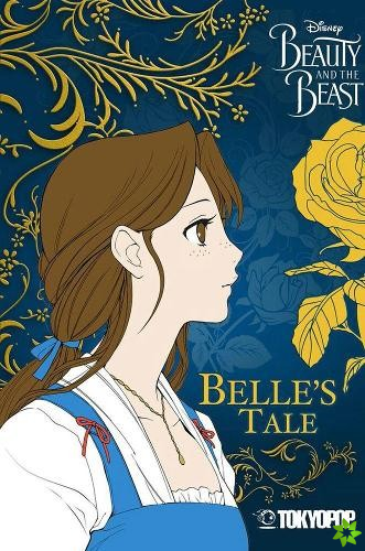 Disney Manga: Beauty and the Beast - Belle's Tale