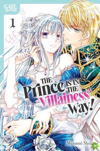 Prince Is in the Villainess' Way!, Volume 1