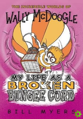 My Life as a Broken Bungee Cord