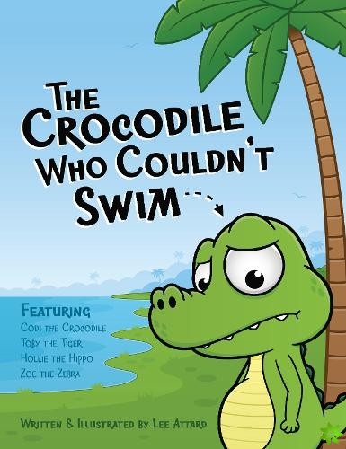 Crocodile Who Couldn't Swim