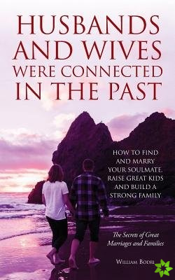 Husbands and Wives Were Connected in the Past