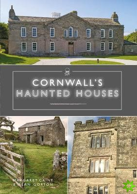 Cornwall's Haunted Houses