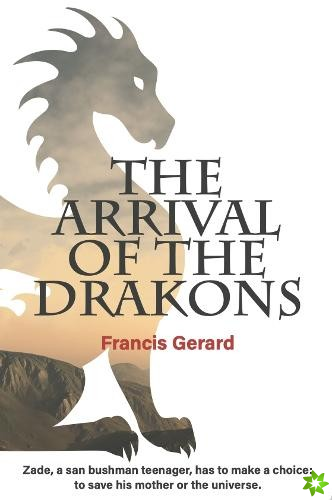 Arrival of the Drakons