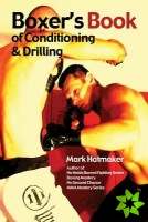 Boxer's Book of Conditioning & Drilling