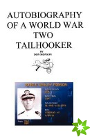 Autobiography of a World War Two Tailhooker