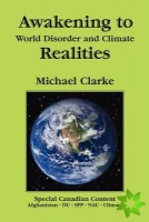 Awakening to World Disorder and Climate Realities