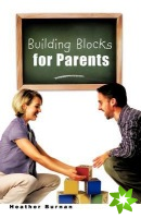 Building Blocks for Parents