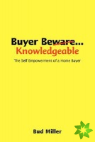 Buyer be Knowledgable