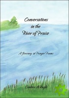 Conversations in the River of Praise