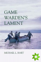 Game Warden's Lament