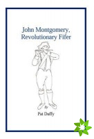 John Montgomery, Revolutionary Fifer