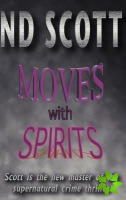Moves With Spirits