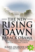 New Rising Dawn a Barack Obama