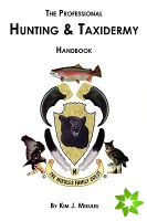 Professional Hunting and Taxidermy Handbook