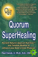 Quorum Superhealing