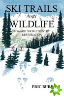 Ski Trails and Wildlife