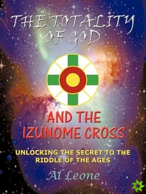 Totality Of God And The Izunome Cross