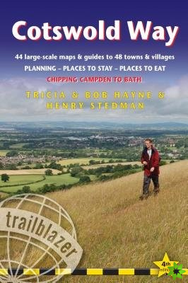 Cotswold Way: Chipping Campden to Bath (Trailblazer British Walking Guides)