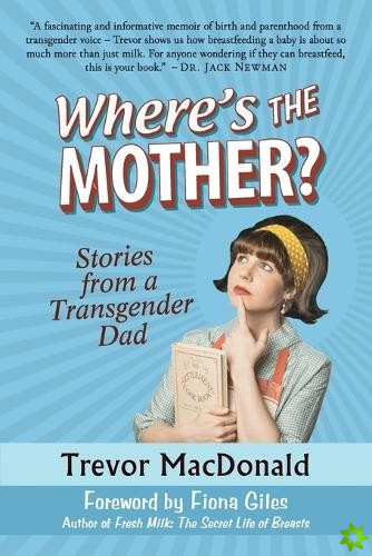 Where's the Mother?