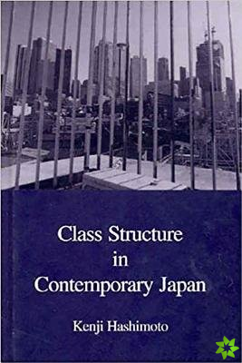 Class Structure in Contemporary Japan