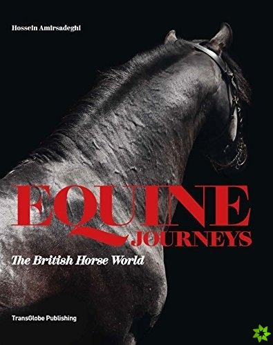 Equine Journeys: The British Horse World