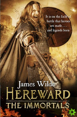 Hereward: The Immortals