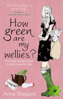 How green Are My Wellies?