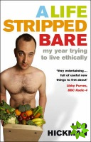 Life Stripped Bare