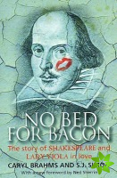 No Bed For Bacon