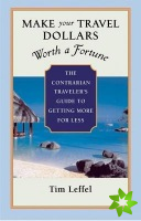 Make Your Travel Dollars Worth a Fortune