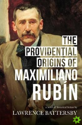 Providential Origins of Maximiliano Rubin