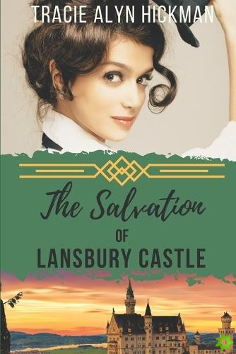 Salvation of Lansbury Castle