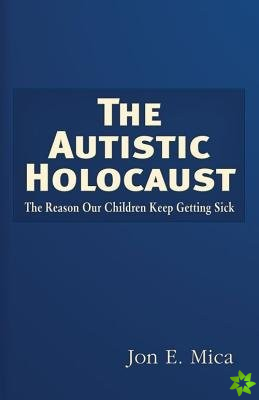 Autistic Holocaust