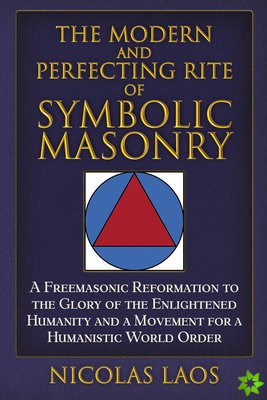Modern and Perfecting Rite of Symbolic Masonry