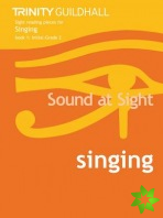 Sound At Sight Singing Book 1 (Initial-Grade 2)