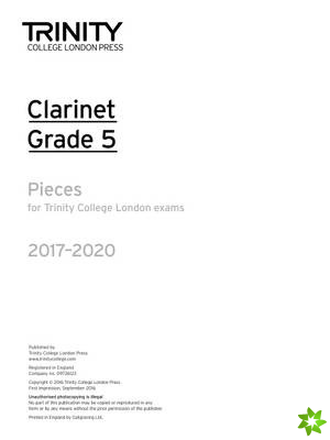 Trinity College London: Clarinet Exam Pieces Grade Grade 5 2017 - 2020 (part only)