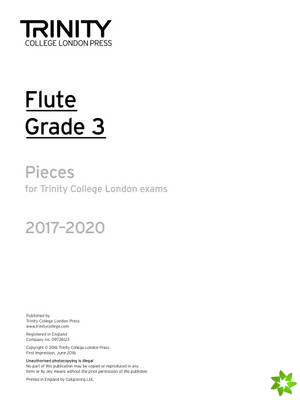 Trinity College London: Flute Exam Pieces Grade 3 2017-2020 (part only)