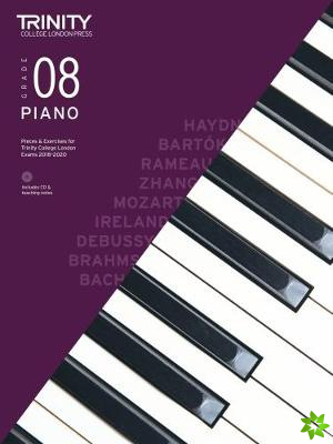 Trinity College London Piano Exam Pieces & Exercises 2018-2020. Grade 8 (with CD)