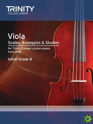 Viola Scales, Arpeggios & Studies Initial - Grade 8 from 2016