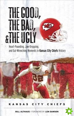 Good, the Bad, & the Ugly: Kansas City Chiefs
