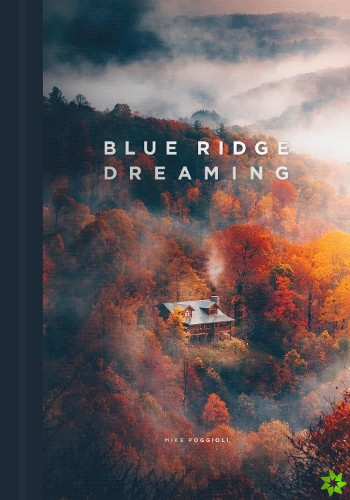 Blue Ridge Dreaming