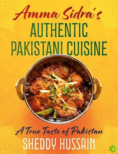 Amma Sidras Authentic Pakistani Cuisine