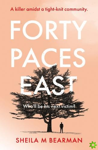 Forty Paces East