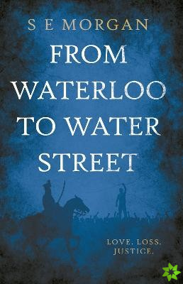 From Waterloo to Water Street