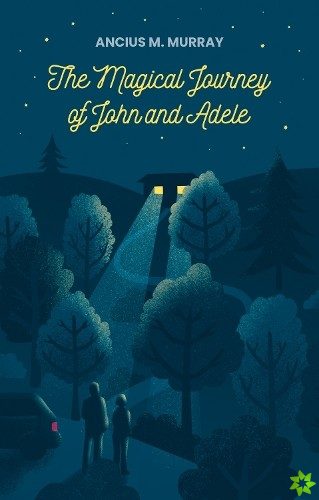 Magical Journey of John and Adele