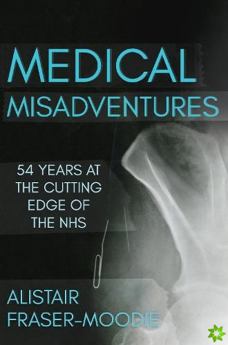 Medical Misadventures