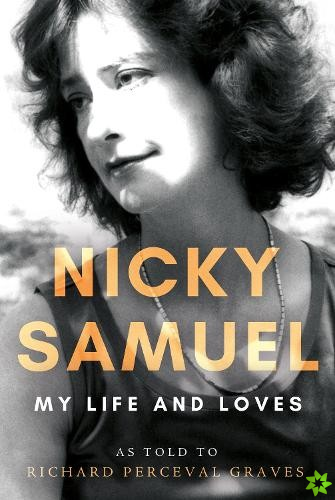 Nicky Samuel: My Life and Loves