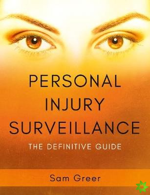 Personal Injury Surveillance