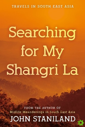 Searching for My Shangri La