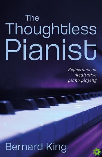 Thoughtless Pianist